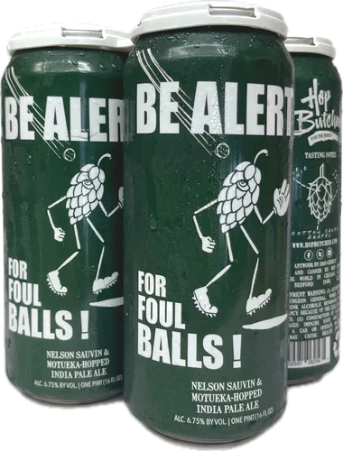 Hop Butcher Be Alert for Foul Balls 4Pk