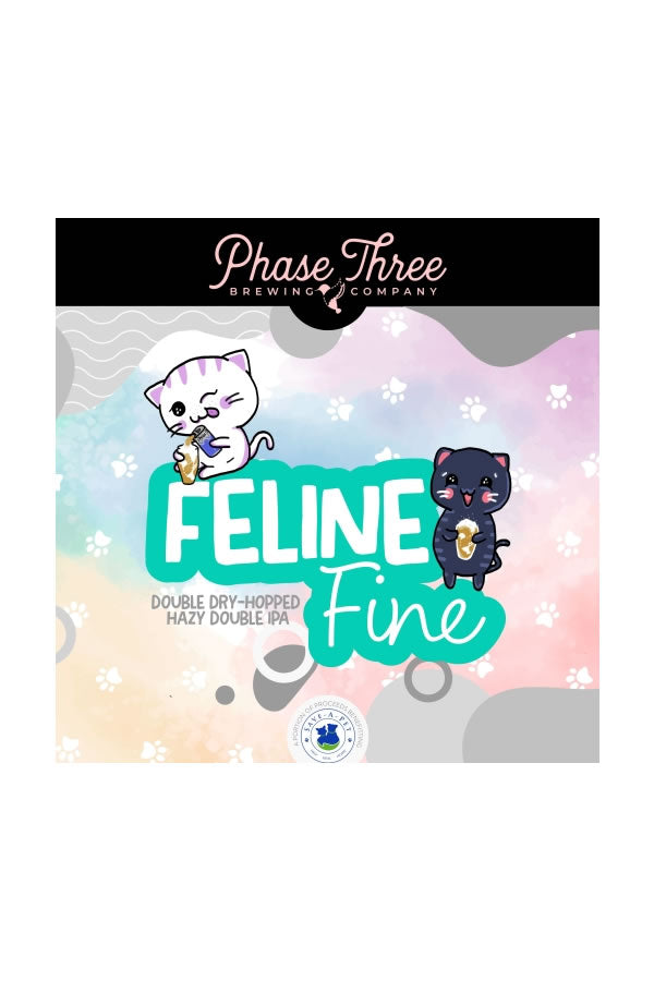 Phase Three Feline Fine